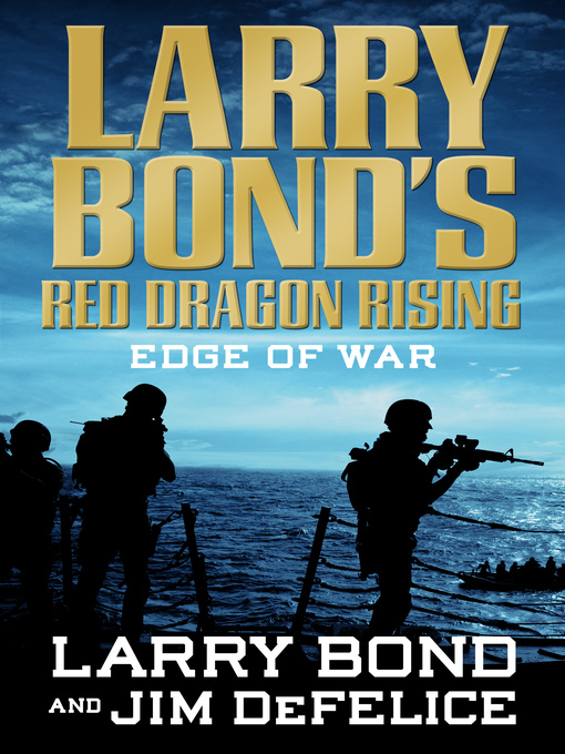 Title details for Edge of War by Larry Bond - Wait list